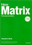 New matrix: pre-intermediate. Teachers book. Gude Kathy, Duckworth Michael