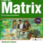 New Matrix. Pre-Intermediate (Students book, Workbook, Teachers book, Audio CDs)