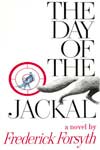 The day of the jackal. Frederick Forsyth