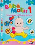 Bebe Malin 1: Pour accompagner Bebe dans ses decouvertes