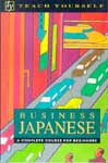 Business Japanese. A complete course for beginners / Деловой японский