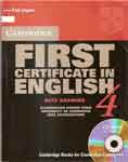 Cambridge. First Certificate in English 4. With answers
