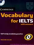 Cambridge Vocabulary for IELTS. Pauline Cullen