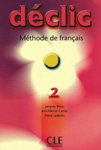 Курс французского языка “Declic 2. Methode de francais”