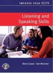Improve Your IELTS. Listening and Speaking Skills. Barry Cusack, Sam McCarter