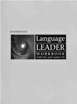 Language leader: intermediate. Workbook with key. John Hughes