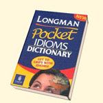 Longman Idioms Dictionary. Английский словарь крылатых фраз и выражений