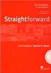 Straightforward: intermediate. Teacher`s book. Philip Kerr, Lindsay Clandfield 