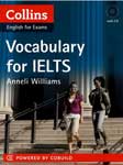 Vocabulary for IELTS. Anneli Williams